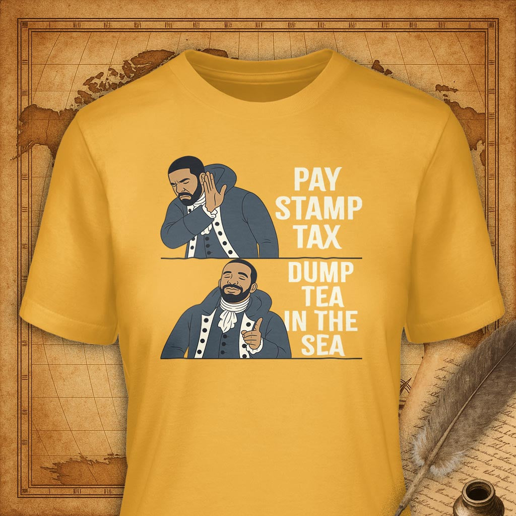 Dump Tea in the Sea T-Shirt-T-Shirt-My Store-Gold-S-Ink and Empire