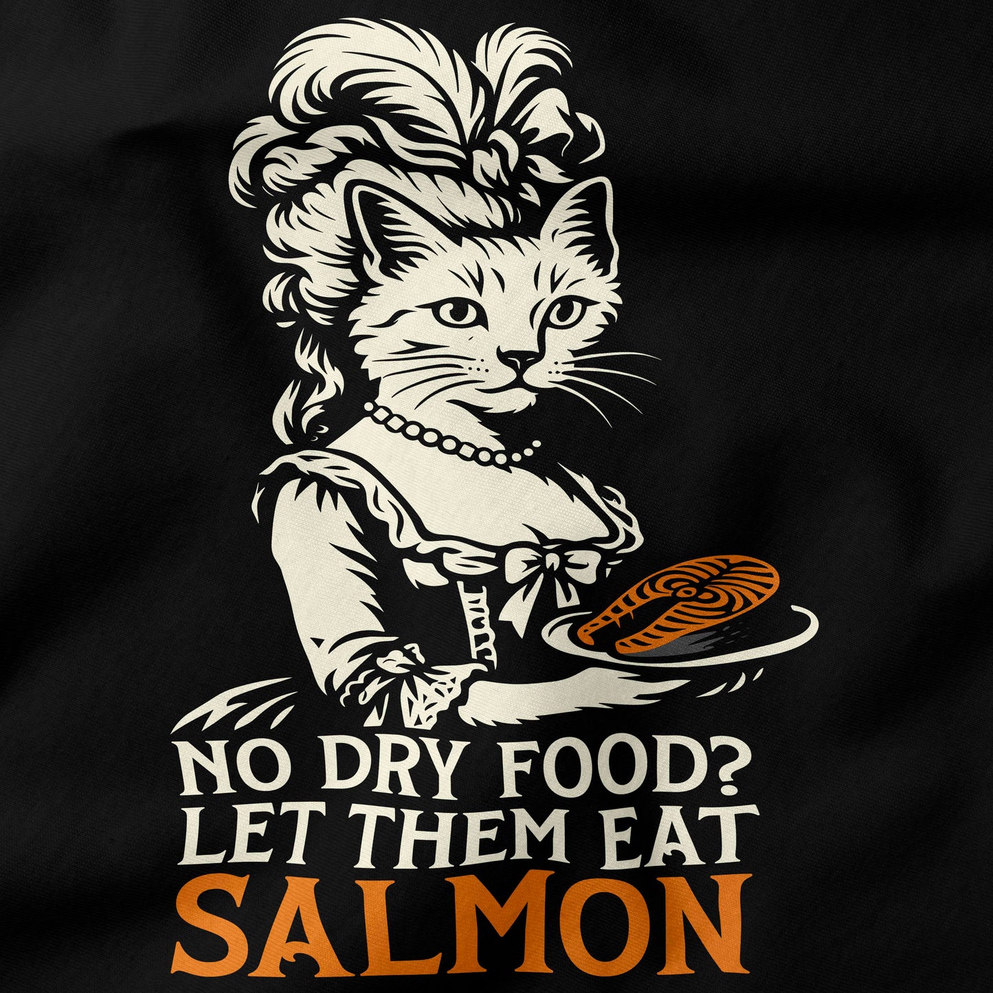 Let them Eat Salmon T-Shirt-T-Shirt-My Store-Ink and Empire