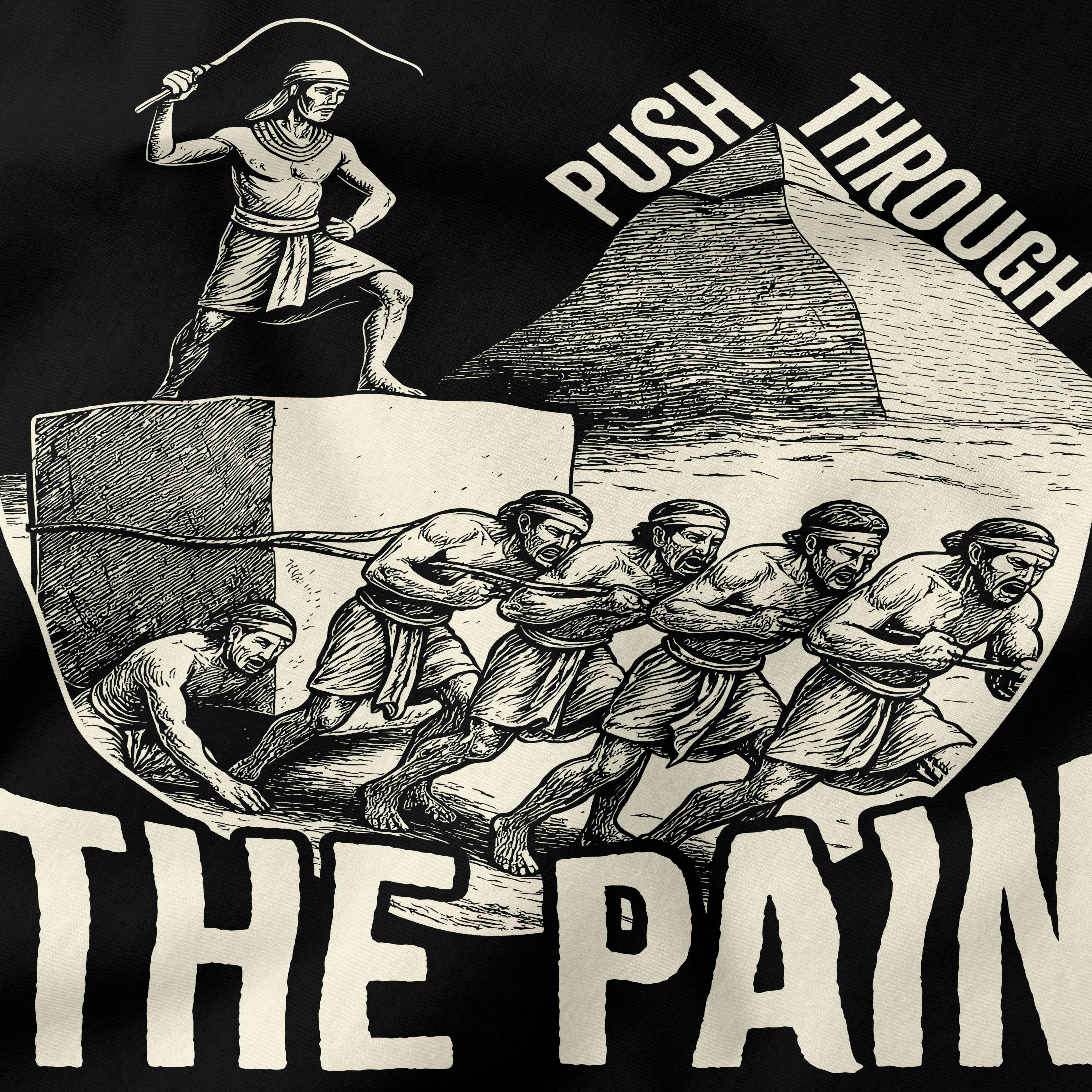 Push Through the Pain T-Shirt