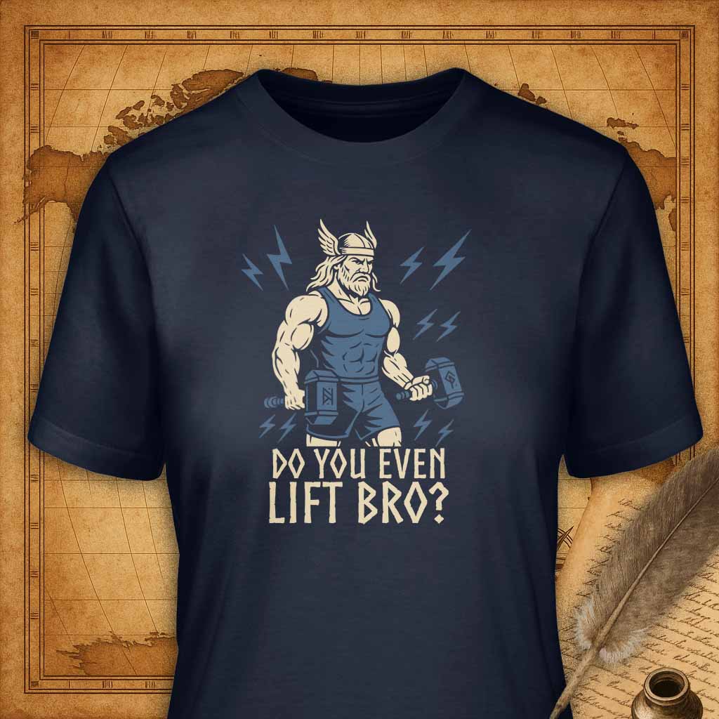 Do You Even Lift Bro Viking T-Shirt