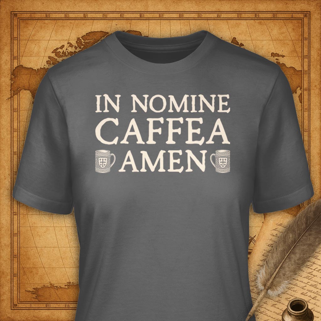 In Nomine Caffea Amen T-Shirt