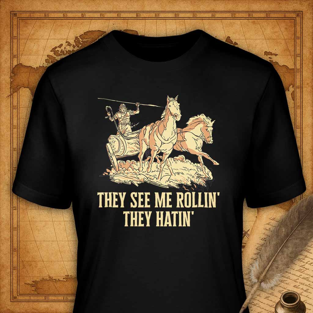 They see me rollin, they hatin' T-Shirt