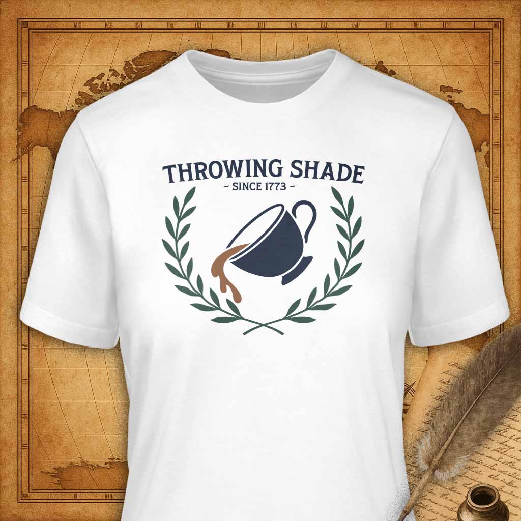 Throwing shade since 1773 T-Shirt-T-Shirt-My Store-White-S-Ink and Empire