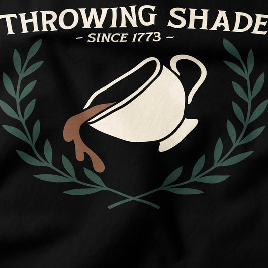 Throwing shade since 1773 T-Shirt-T-Shirt-My Store-Ink and Empire