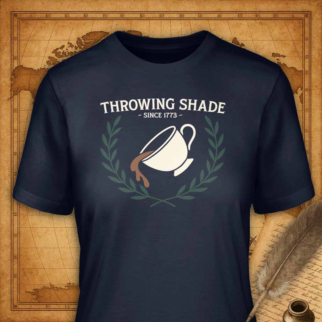 Throwing shade since 1773 T-Shirt-T-Shirt-My Store-Navy-S-Ink and Empire
