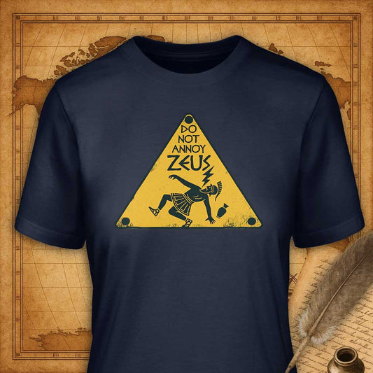 Do not annoy Zeus T-Shirt-T-Shirt-My Store-Navy-S-Ink and Empire