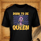 Born to be Queen T-Shirt-T-Shirt-My Store-Black-S-Ink and Empire