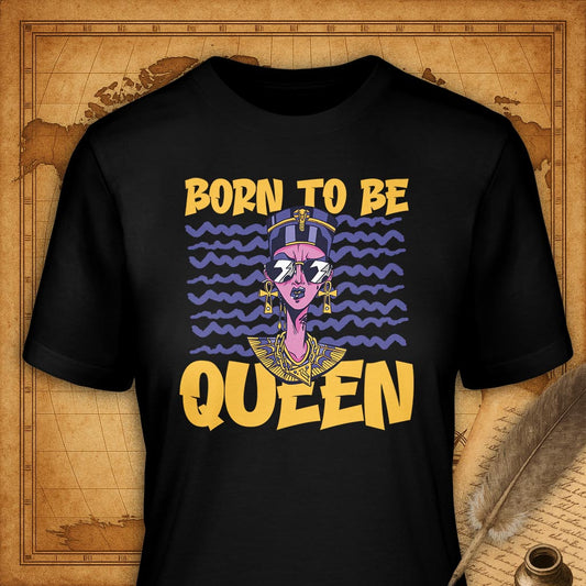 Born to be Queen T-Shirt-T-Shirt-My Store-Black-S-Ink and Empire