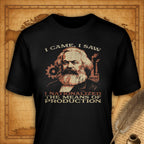 I cam I saw I nationalized the means of production T-Shirt-T-Shirt-My Store-Black-S-Ink and Empire