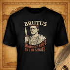 Brutus - Sharpest Knife in the Senate T-Shirt-T-Shirt-My Store-Black-S-Ink and Empire