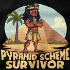 Pyramid Scheme Survivor T-Shirt-T-Shirt-My Store-Ink and Empire
