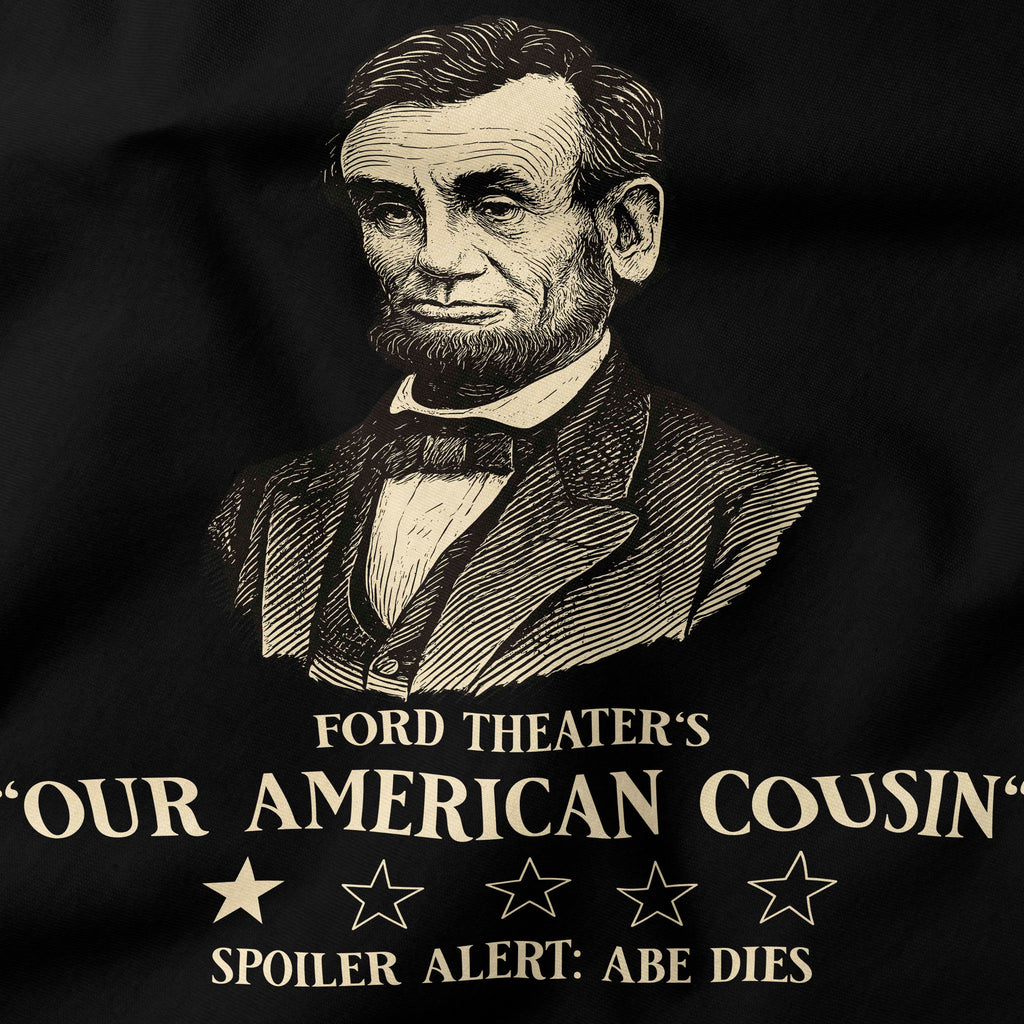 Ford Theater's "Our American Cousin" T-Shirt-T-Shirt-My Store-Ink and Empire