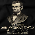 Ford Theater's "Our American Cousin" T-Shirt-T-Shirt-My Store-Ink and Empire