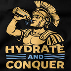 Hydrate and Conquer T-Shirt-T-Shirt-My Store-Ink and Empire