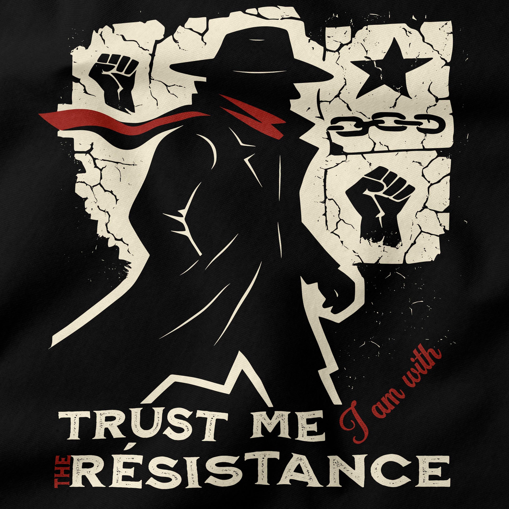 Trust me I'm with the resistance T-Shirt-T-Shirt-My Store-Ink and Empire