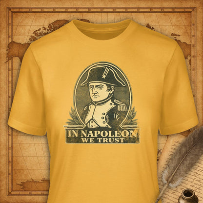 In Napoleon we trust T-Shirt-T-Shirt-My Store-Gold-S-Ink and Empire