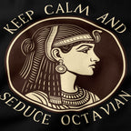 Keep calm and Seduce Octavian T-Shirt-T-Shirt-My Store-Ink and Empire