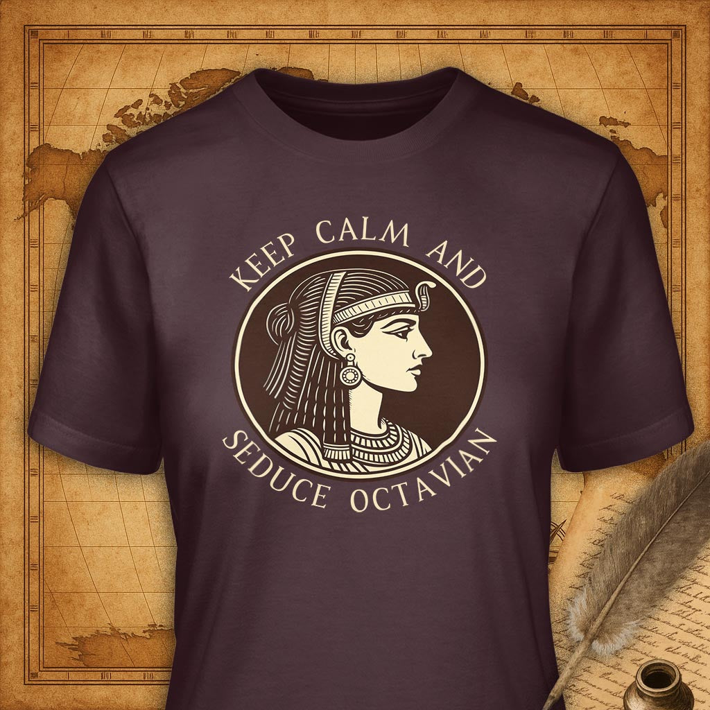 Keep calm and Seduce Octavian T-Shirt-T-Shirt-My Store-Maroon-S-Ink and Empire