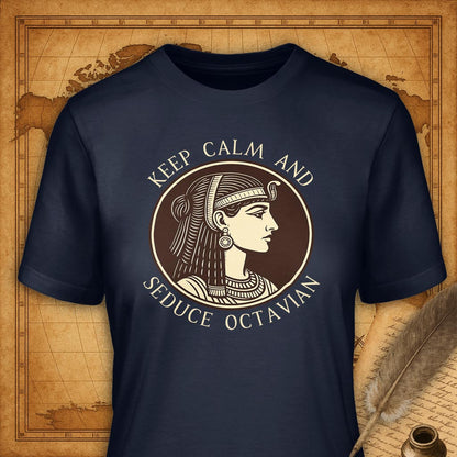 Keep calm and Seduce Octavian T-Shirt-T-Shirt-My Store-Navy-S-Ink and Empire