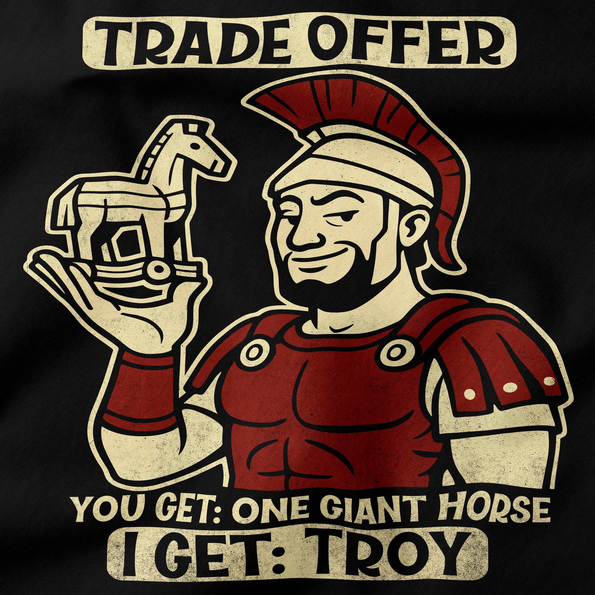 Trade Offer for Troy T-Shirt-T-Shirt-My Store-Ink and Empire