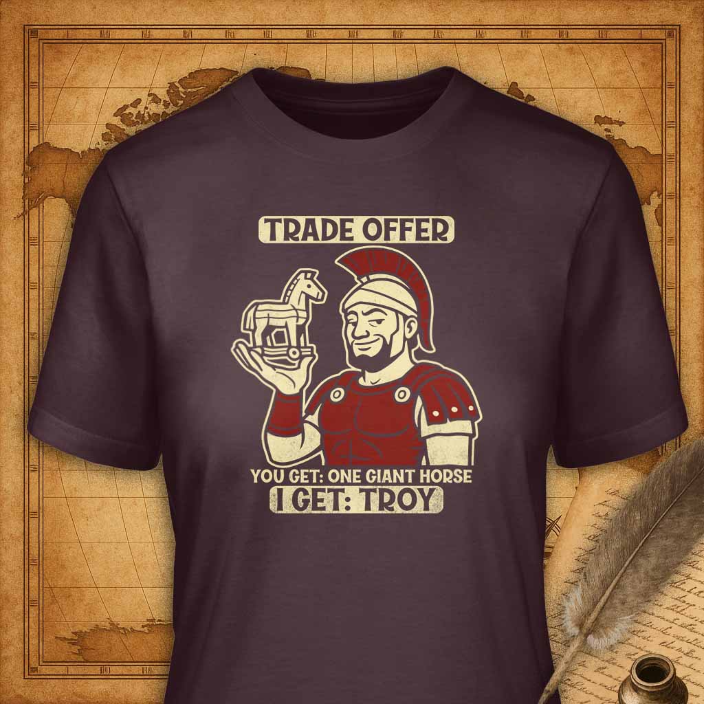 Trade Offer for Troy T-Shirt-T-Shirt-My Store-Ink and Empire