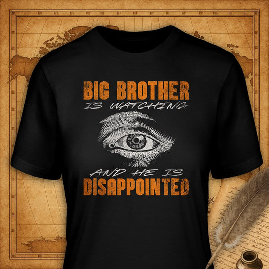 Big brother is disappointed T-Shirt-T-Shirt-My Store-Black-S-Ink and Empire