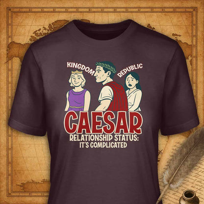 Caesar It's complicated T-Shirt-T-Shirt-My Store-Maroon-S-Ink and Empire