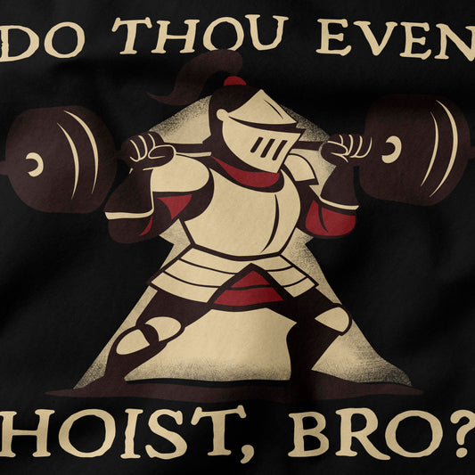 Do you even hoist, bro? T-Shirt-T-Shirt-My Store-Ink and Empire