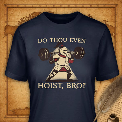 Do you even hoist, bro? T-Shirt-T-Shirt-My Store-Navy-S-Ink and Empire