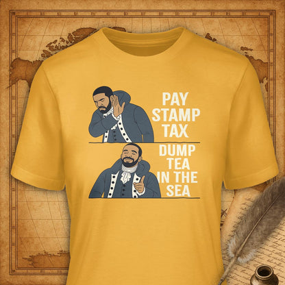 Dump Tea in the Sea T-Shirt-T-Shirt-My Store-Gold-S-Ink and Empire