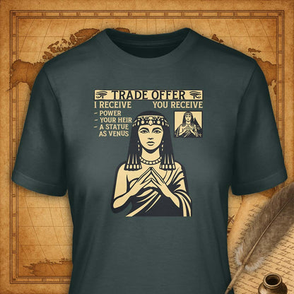 Cleopatra's Trade Offer T-Shirt-T-Shirt-My Store-Forest Green-S-Ink and Empire