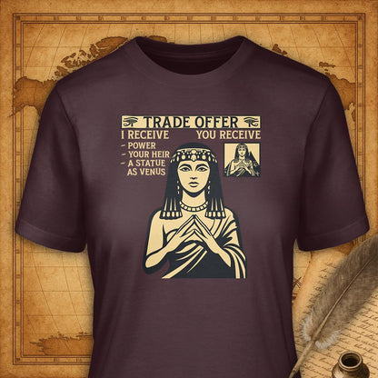 Cleopatra's Trade Offer T-Shirt-T-Shirt-My Store-Maroon-S-Ink and Empire