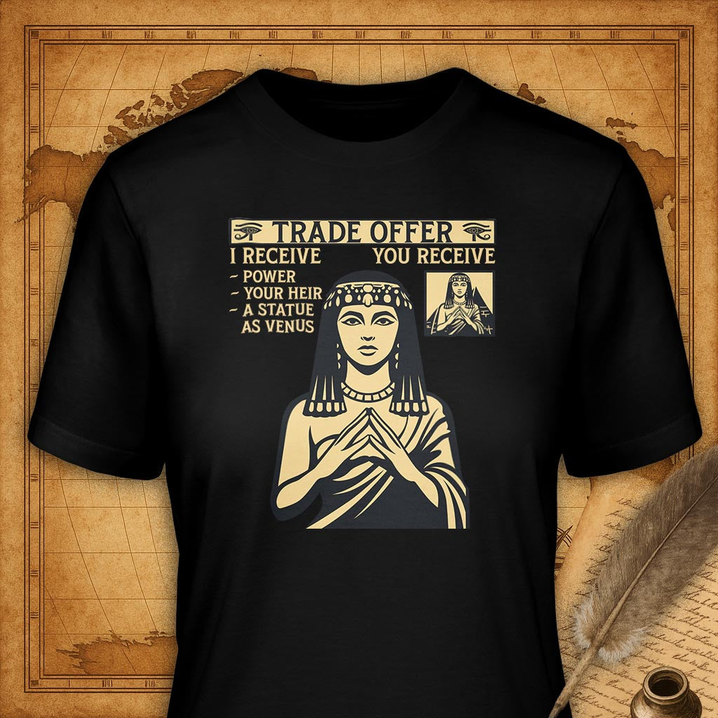 Cleopatra's Trade Offer T-Shirt-T-Shirt-My Store-Black-S-Ink and Empire