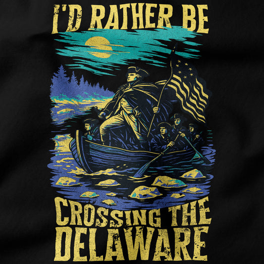 I'd rather be crossing the Delaware T-Shirt-T-Shirt-My Store-Ink and Empire