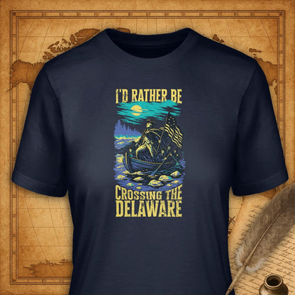 I'd rather be crossing the Delaware T-Shirt-T-Shirt-My Store-Navy-S-Ink and Empire