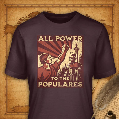 All power to the populares T-Shirt-T-Shirt-My Store-Maroon-S-Ink and Empire