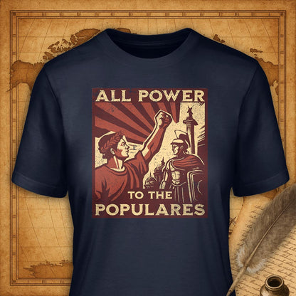 All power to the populares T-Shirt-T-Shirt-My Store-Navy-S-Ink and Empire