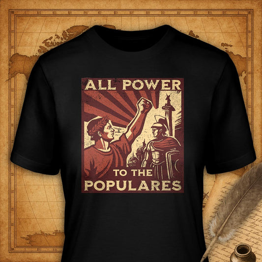 All power to the populares T-Shirt-T-Shirt-My Store-Black-S-Ink and Empire