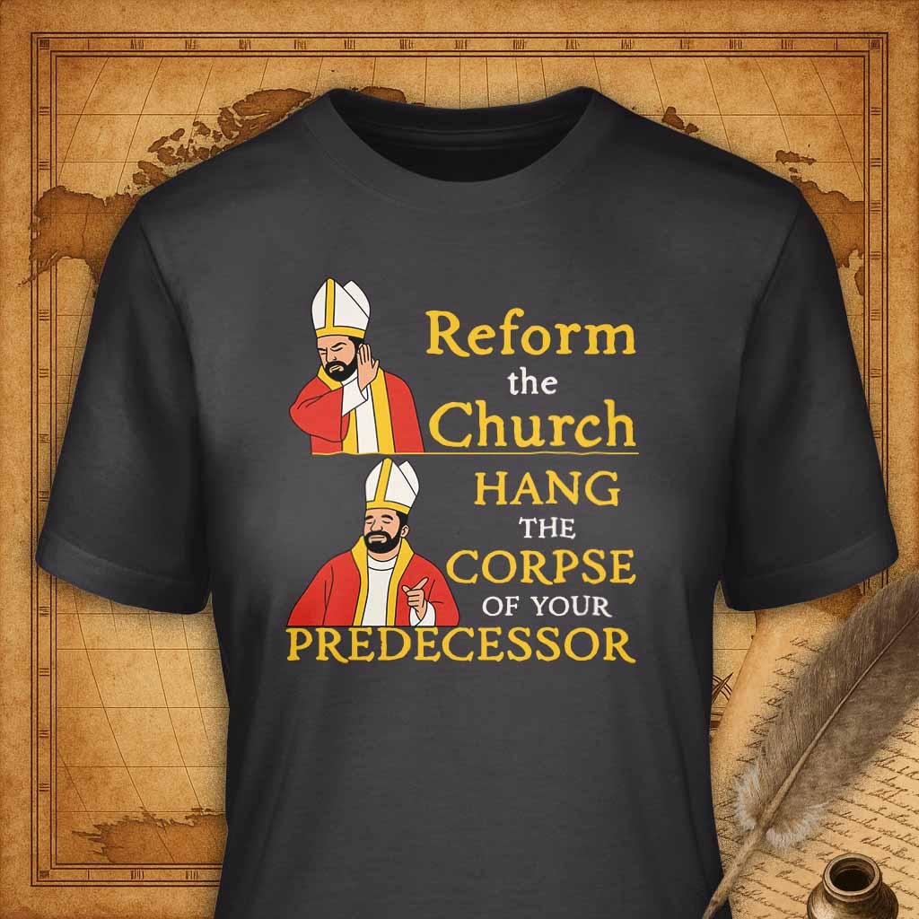 Reform the Church? T-Shirt-T-Shirt-My Store-Dark Grey-S-Ink and Empire