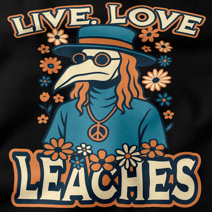 Live Love Leaches T-Shirt-T-Shirt-My Store-Ink and Empire