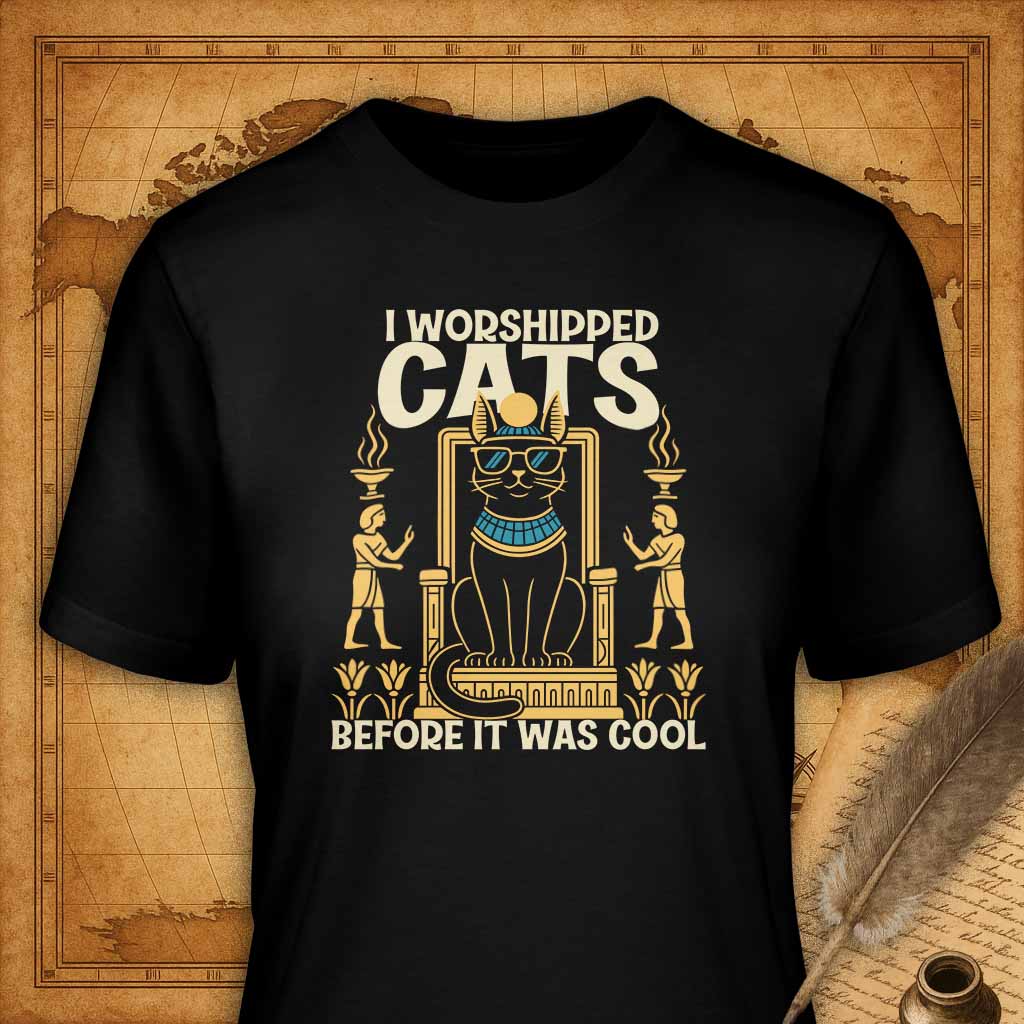 I worshiped cats before it was cool T-Shirt-T-Shirt-My Store-Black-S-Ink and Empire