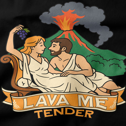 Lava me tender T-Shirt-T-Shirt-My Store-Ink and Empire