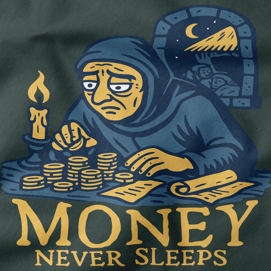 Money never sleeps T-Shirt-T-Shirt-My Store-Ink and Empire
