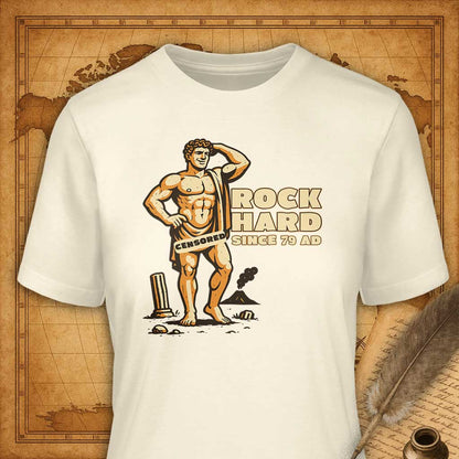 Rock Hard – Since 79 AD T-Shirt-T-Shirt-My Store-Natural-S-Ink and Empire