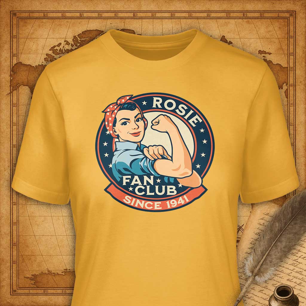 Rosie Fan Club – Since 1941 T-Shirt-T-Shirt-My Store-Gold-S-Ink and Empire