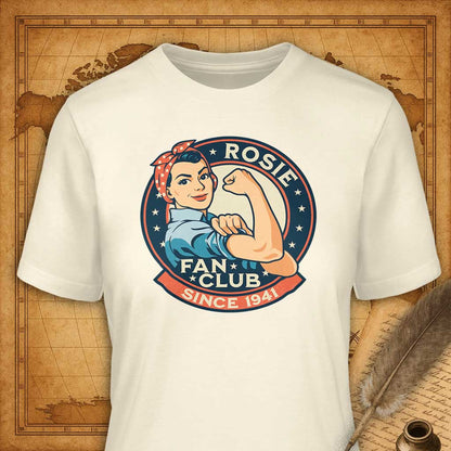 Rosie Fan Club – Since 1941 T-Shirt-T-Shirt-My Store-Natural-S-Ink and Empire