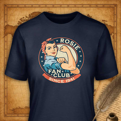 Rosie Fan Club – Since 1941 T-Shirt-T-Shirt-My Store-Navy-S-Ink and Empire