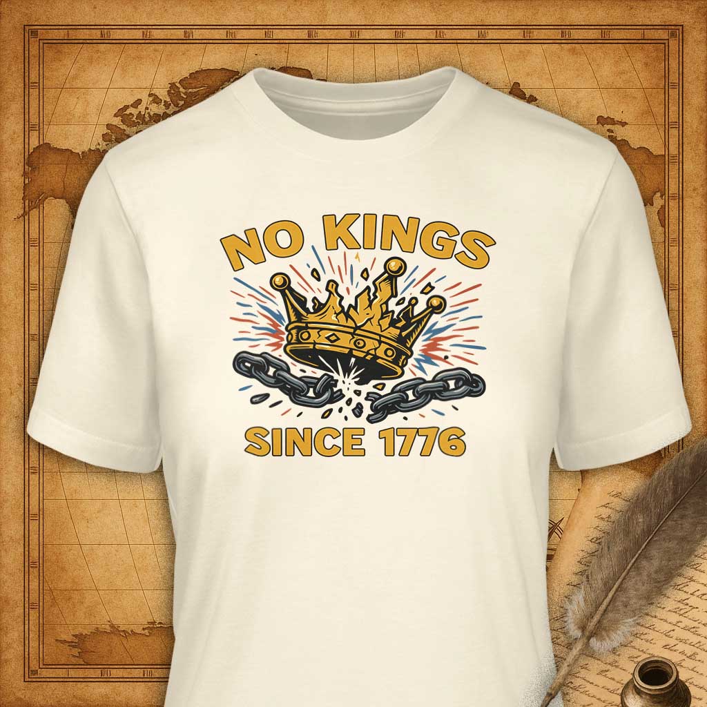 No kings since 1776 T-Shirt-T-Shirt-My Store-Natural-S-Ink and Empire