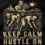 Keep calm and hustle on T-Shirt-T-Shirt-My Store-Ink and Empire