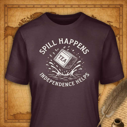 Spill happens T-Shirt-T-Shirt-My Store-Maroon-S-Ink and Empire
